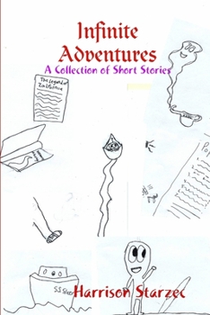 Paperback Infinite Adventures: A Collection of Short Stories Book