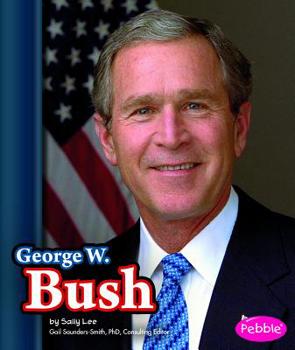 George W. Bush - Book  of the Presidential Biographies