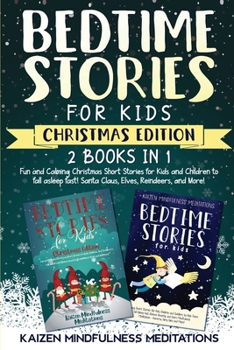 Paperback Bedtime Stories for Kids: Christmas Edition - 2 Books in 1 - Fun and Calming Christmas Short Stories for Kids and Children to fall asleep fast! Book