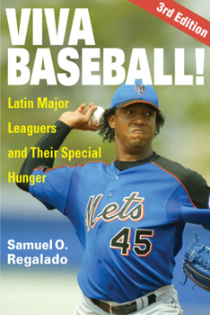 Viva Baseball!: Latin Major Leaguers and Their Special Hunger (Sport and Society) - Book  of the Sport and Society