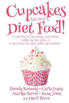 Paperback Cupcakes Are Not a Diet Food Book