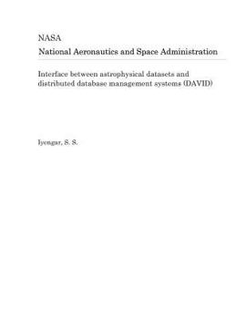 Interface between astrophysical datasets and distributed database management systems (DAVID)