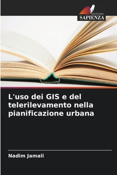 Paperback L'uso dei GIS e del telerilevamento nella pianificazione urbana [Italian] Book