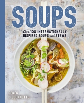 Hardcover Soups: Over 100 Soups, Stews, and Chowders Book