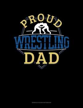 Paperback Proud Wrestling Dad: Genkouyoushi Notebook Book