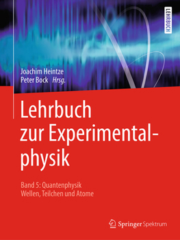 Paperback Lehrbuch Zur Experimentalphysik Band 5: Quantenphysik: Wellen, Teilchen Und Atome [German] Book
