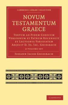 Paperback Novum Testamentum Graece 2 Volume Paperback Set: Volume Set: Textum AD Fidem Codicum Versionum Et Patrum Recensuit Et Lectionis Varietatem Adjecit D. Book