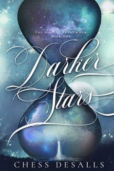 Darker Stars - Book #1 of the Song of Everywhen