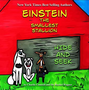 Paperback Einstein The Smallest Stallion: Hide And Seek Book