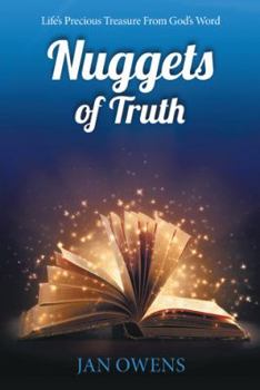 Hardcover Nuggets of Truth: Life's Precious Treasure from God's Word Book
