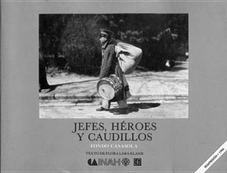 Paperback Jefes, Heroes y Caudillos [Spanish] Book