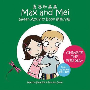 Paperback Max & Mei Green Activity Book: Food & Numbers [Chinese] Book