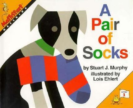 A Pair of Socks (MathStart Series, Matching, Level 1) - Book  of the MathStart Level 1