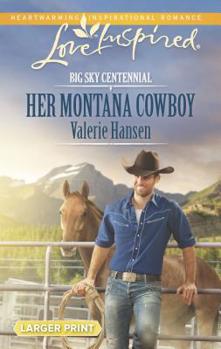 Mass Market Paperback Her Montana Cowboy [Large Print] Book