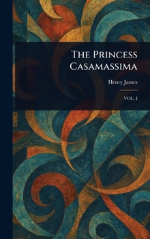 Hardcover The Princess Casamassima Book