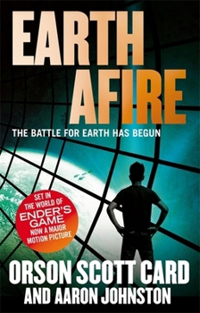 Earth Afire - Book #2 of the First Formic War