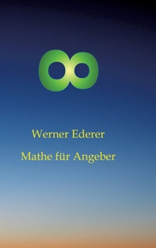 Mathe für Angeber (German Edition)