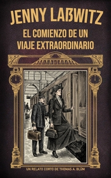 Paperback Jenny Laßwitz: El comienzo de un viaje extraordinario [Catalan] Book