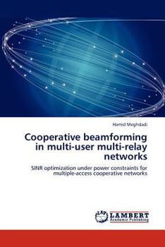 Paperback Cooperative Beamforming in Multi-User Multi-Relay Networks Book