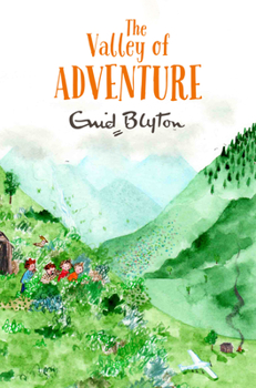 The Valley of Adventure - Book #3 of the Adventure Series