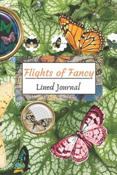 Paperback Flights of Fancy Line Journal: Butterfly Notebook Book