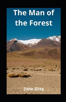 Paperback The Man of the Forest illustrated Book