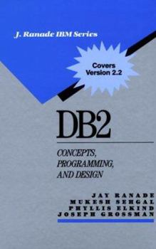 Hardcover DB2--Concepts, Programming, and Design: Concepts, Programming and Design Book