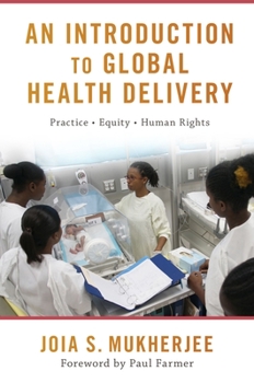 Paperback An Introduction to Global Health Delivery Book