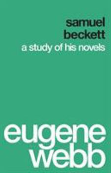 Paperback Samuel Beckett: A Study of His Novels Book