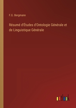 Paperback Résumé d'Études d'Ontologie Générale et de Linguistique Générale [French] Book