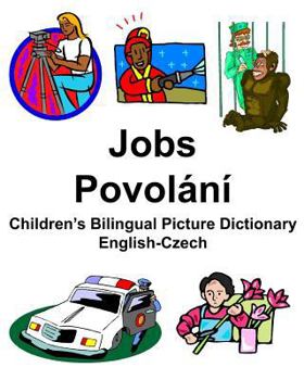 Paperback English-Czech Jobs/Povolání Children's Bilingual Picture Dictionary Book