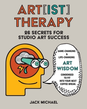 Paperback Art[ist] Therapy: 26 Secrets for Studio Art Success Book