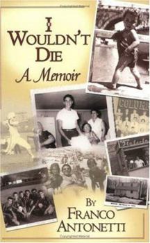 Hardcover I Wouldn't Die: A Memoir Book