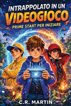 Intrappolato in un videogioco Battle Royale: Un emozionante romanzo d'avventura per bambini dai 9 ai 12 anni sull'amicizia, il coraggio e la forza di non arrendersi mai