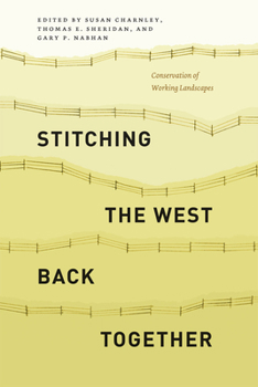Paperback Stitching the West Back Together: Conservation of Working Landscapes Book