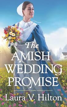 The Amish Wedding Promise - Book #1 of the Hidden Springs