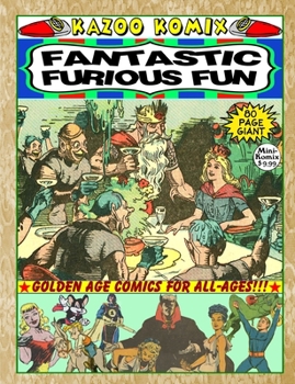 Paperback Kazoo Komix: Fantastic Furious Fun Book