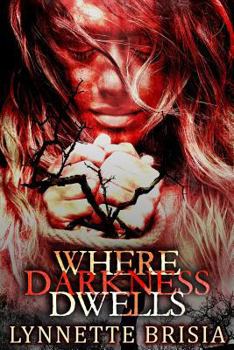Paperback Where Darkness Dwells Book