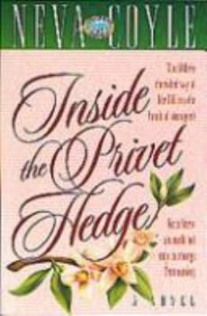 Inside the Privet Hedge: A Novel (Summerwind/Neva Coyle, Bk 2) - Book #2 of the Summerwind