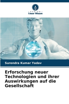 Paperback Erforschung neuer Technologien und ihrer Auswirkungen auf die Gesellschaft [German] Book