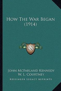 Paperback How The War Began (1914) Book