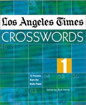 Paperback Los Angeles Times Crosswords 1: 72 Puzzles from the Daily Paper Book