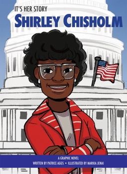 Hardcover It's Her Story Shirley Chisholm a Graphic Novel Book