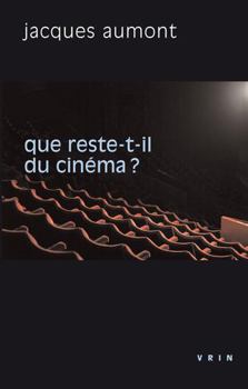 Paperback Que Reste-T-Il Du Cinema? [French] Book