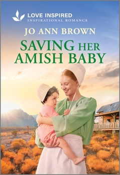 Mass Market Paperback Saving Her Amish Baby: An Uplifting Inspirational Romance Book