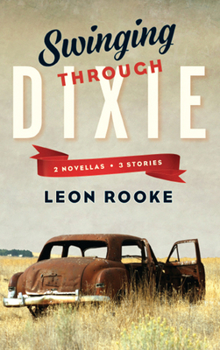Paperback Swinging Through Dixie: Novellas and Stories Book