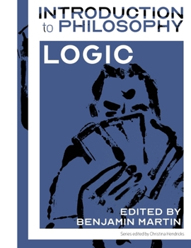 Paperback Introduction to Philosophy: Logic Book