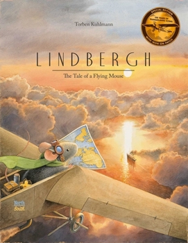 Hardcover Lindbergh: The Tale of a Flying Mouse (Special Edition) Book