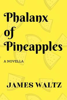 Paperback Phalanx of Pineapples Book