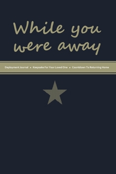Paperback While you were away: Deployment Journal Book